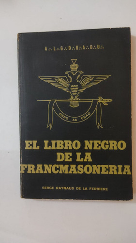 El Libro Negro De La Francmasoneria-r.de La Ferriere-(78)
