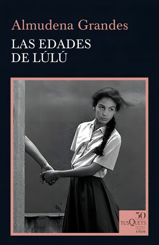 Libro Las Edades De Lúlú - Grandes, Almudena