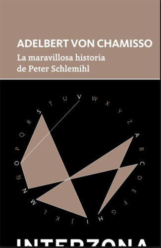 La Maravillosa Historia De Peter Schlemihl - Von Chamisso