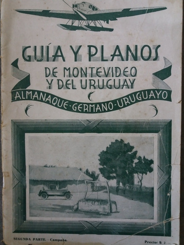 Guia Y Planos Almanaque Germano Uruguayo 1927 Departamentos