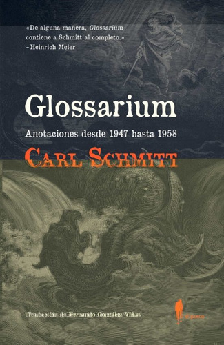 Glossarium: Anotaciones Desde 1947 Hasta 1958 - Carl Schmitt