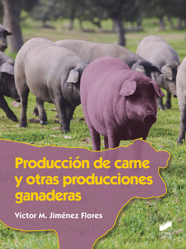 Produccion De Carne Y Otras Producciones Ganaderas - Jime...