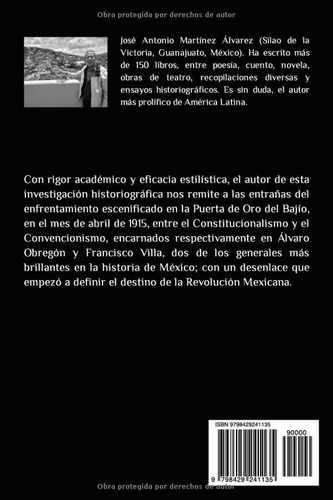 Los Combates De Celaya. Cronicas Y Testimonios