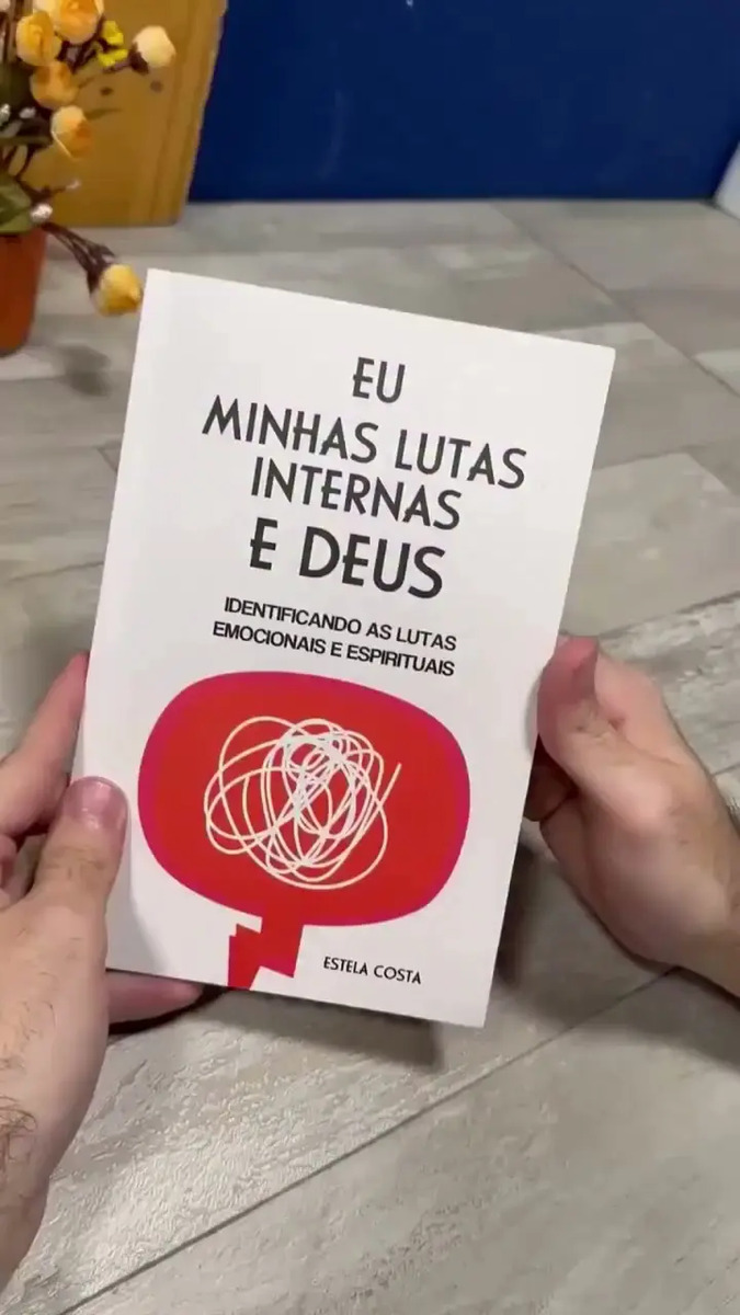 Livro Eu, Minhas Lutas Internas E Deus | Identificando As Lutas ...
