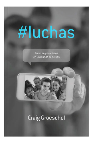 Luchas - Craig Groeschel