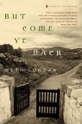 Libro But Come Ye Back: A Novel In Stories - Lordan, Beth