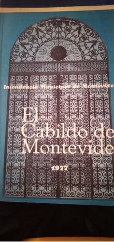 El Cabildo De Montevideo Ruben H. Bresciano