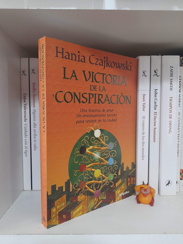 La Victoria De La Conspiración - Hania Czajkowski - Grijalbo (Usado)
