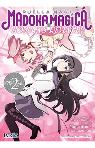 Puella Magi Madoka Magica- Homura´s Revenge! 02, De Magica Quartet., Tapa Pasta Blanda, Edición 1 En Español