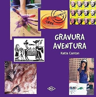 Livro Gravura Aventura - Katia Canton [2012]