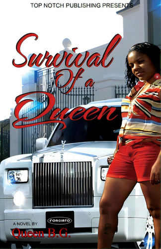 Survival Of A Queen, De B. G., Queen., Vol. 1. Editorial Top Notch Pub, Tapa Blanda En Inglés