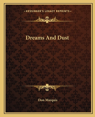 Libro Dreams And Dust - Marquis, Don