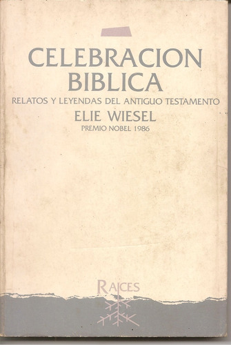 Celebración Bíblica - Elie Wiesel