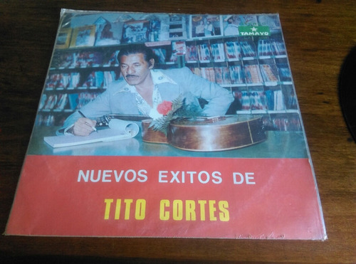 Vinilo-tito Cortes-nuevos Exitos.   Ljp