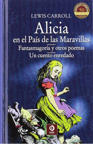 Libro Alicia En El Pais De Las Maravillas - Carroll, Lewis