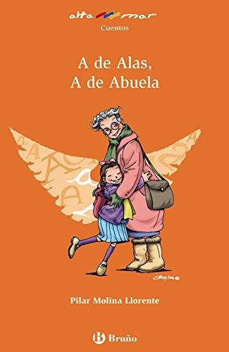 A De Alas A De Abuela -castellano - A Partir De 8 Años - Alt