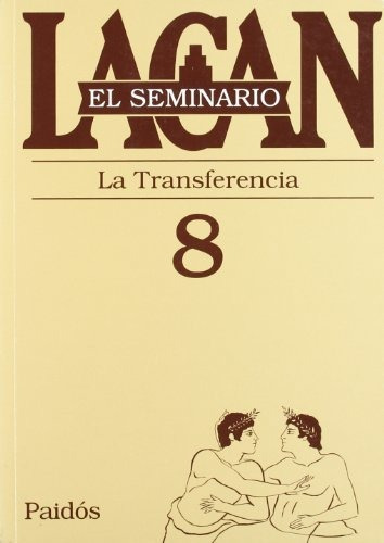 Seminario, El. 8 - Jacques Lacan