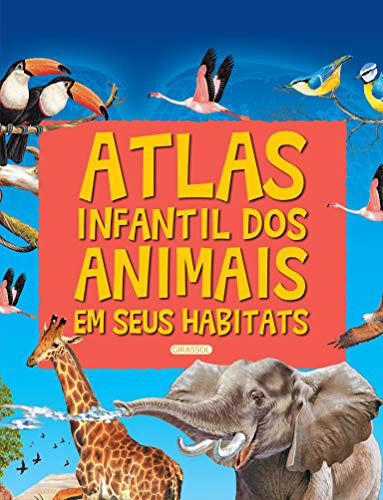 Libro Atlas Infantil Dos Animais Em Seus Habitats