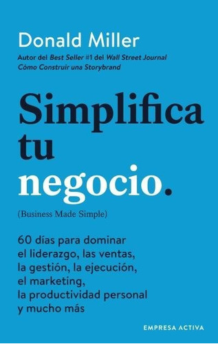 Libro Simplifica Tu Negocio - Donald Miller