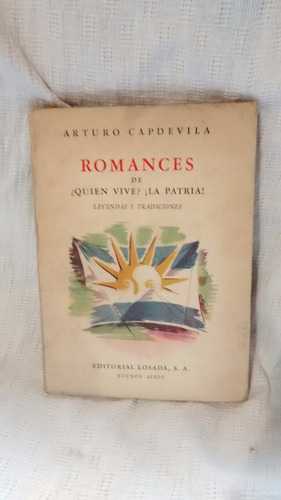 Imagen 1 de 3 de Romances De Quien Vive La Patria - Arturo Capdevila - Losada