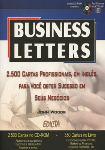 Business Letters - 2500 Cartas Profissionais, Em Ingles, De Woods, John. Editora Edicta