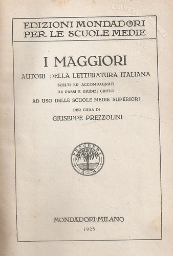 I Maggiori Autori Letteratura Italiana Prezzolini Mondadori