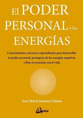 Libro - El Poder Personal Y Las Energias - Jose Maria Jimene