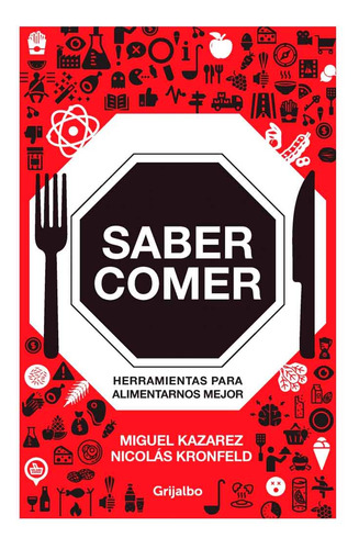 Libro Saber Comer Herramientas Para Alimentarnos Mejor