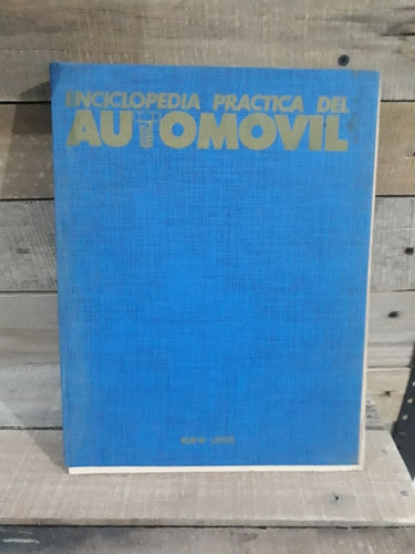 Enciclopedia Práctica Del Automóvil - 3 Tomos - Nueva Lente