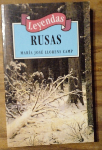 Leyendas Rusas - Llorens Camp Maria Jose