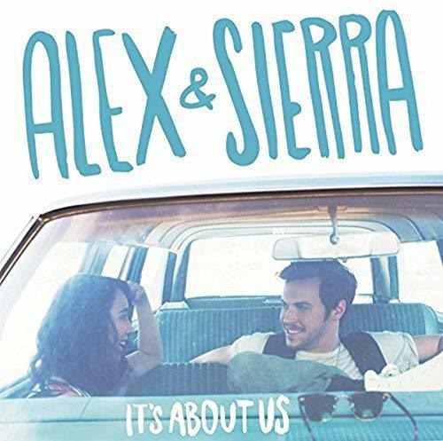Cd Its About Us - Alex And Sierra