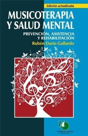 Libro Musicoterapia Y Salud Mental   2 Ed De Ruben Dario Gal