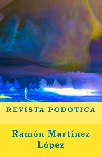 Libro: Revista Podotica (spanish Edition)