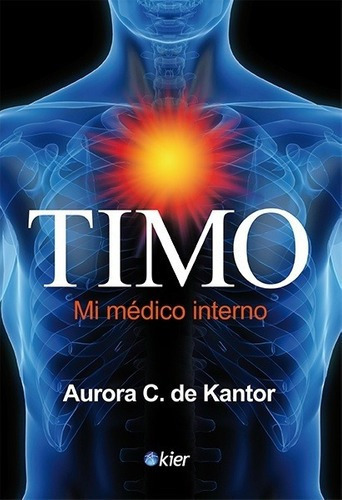 Timo - Kantor Aurora, De Kantor Aurora. Editorial Kier En Castellano