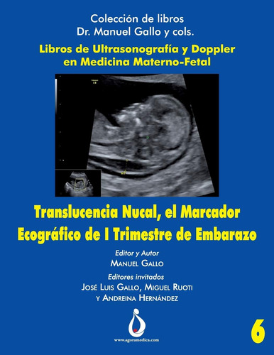 Libro: Translucencia Nucal, El Marcador Ecografico De I Trim