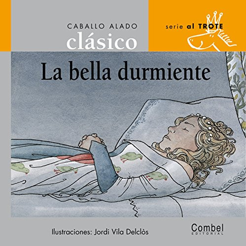 Bella Durmiente La - Caballo Alado Clasico - Al Trote - Td -