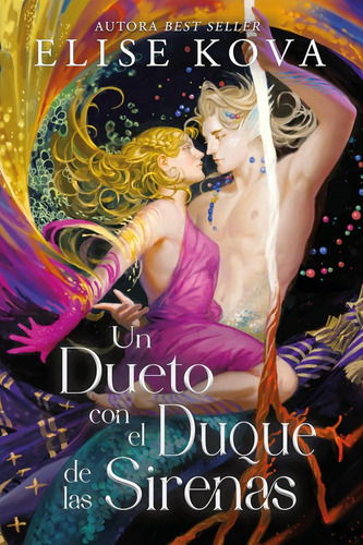 Un Dueto Con El Duque De Las Sirenas, De Kova, Elise., Vol. 1. Editorial Umbriel, Tapa Blanda, Edición 1a En Español, 2024