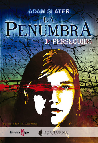 La Penumbra / Perseguido / Vol. 1: , De Slater, Adam. , Vol. No. Editorial Nocturna, Tapa Blanda, Edición No En Español, 1
