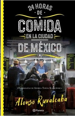 Libro 24 Horas De Comida En La Ciudad De México