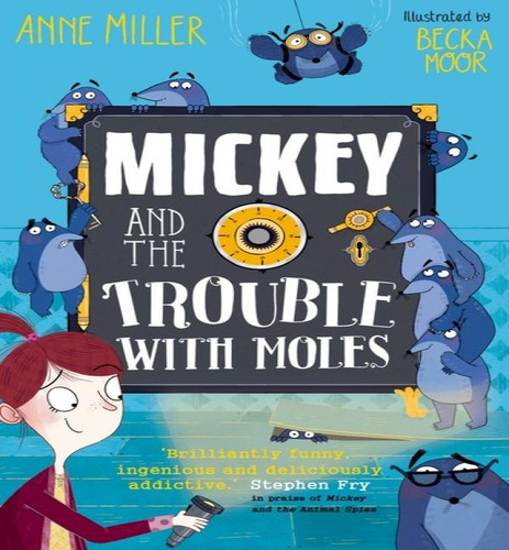 Mickey & The Trouble With Moles, De Miller, Anne. Editorial Oxford Childrens En Inglés, 2024