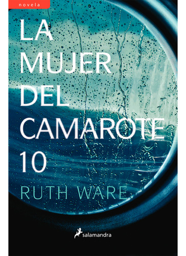 La Mujer Del Camarote 10. Ruth Ware