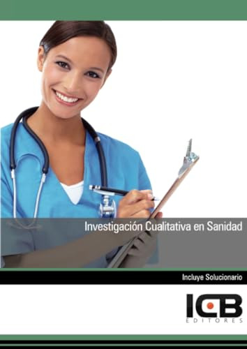 Libro Investigación Cualitativa En Sanidad De Icb Editores E