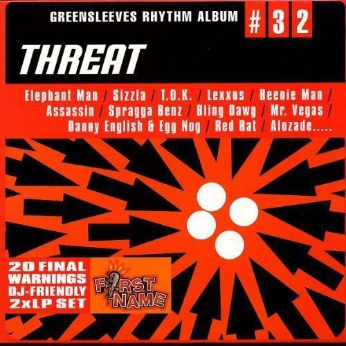 Greensleeves Rhythm Album 32: Amenaza [vinilo]