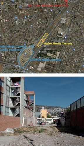 Terreno En Venta Col. Martin Carrera, Alcaldía Gustavo A. Madero
