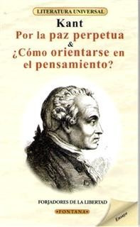 Por La Paz Perpetua & ¿cómo Orientarse En El Pensamiento? Ka