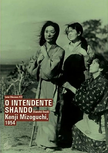 Dvd O Intendente Sansho (1954) Edição Oficial Lume - Lacrado