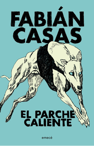 Libro El Parche Caliente - Fabian Casas
