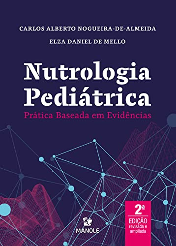 Libro Nutrologia Pediatrica 02ed 21 De Almeida Carlos Albert