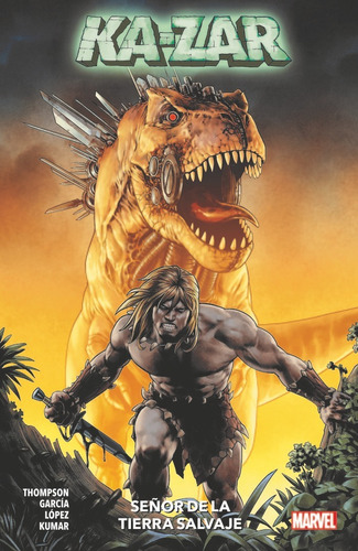 Ka-zar Seãâor De La Tierra Salvaje, De German Garcia,z. Editorial Panini Comics En Español