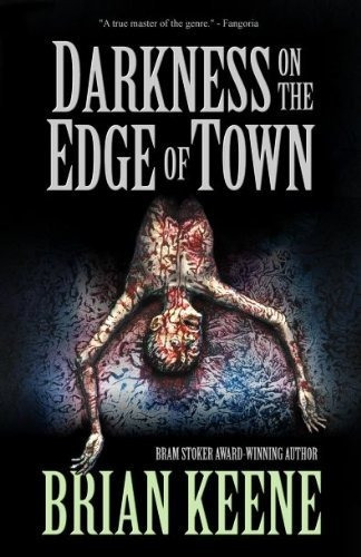 Book : Darkness On The Edge Of Town - Keene, Brian
